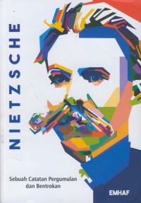 Image of Nietzsche : sebuah catatan pergumulan dan bentrokan