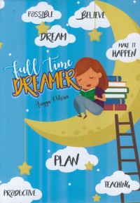 Image of Full time dreamer