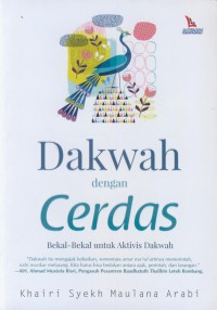 Image of Dakwah dengan cerdas : bekal-bekal untuk aktivis dakwah