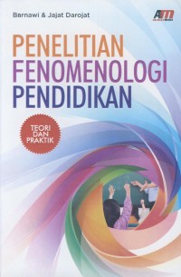 Image of Penelitian fenomenologi pendidikan