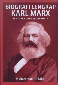 Image of Biografi lengkap Karl Marx : pemikiran dan pengaruhnya