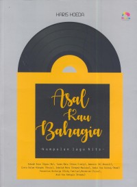 Image of Asal kau bahagia : kumpulan lagu hits