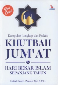Image of Kumpulan lengkap dan praktis khutbah Jum'at & hari besar Islam sepanjang tahun