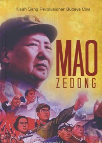 Image of Mao Zedong : kisah sang revolusioner budaya Cina