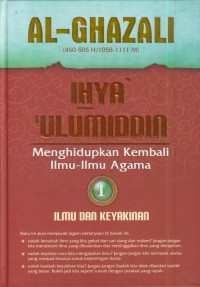 Image of Ihya' ulumiddin 1 : menghidupkan kembali ilmu-ilmu agama (ilmu dan keyakinan)