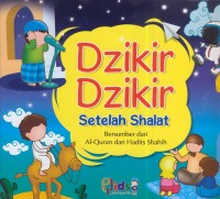 Image of Dzikir-dzikir setelah shalat : bersumber dai Al-Qur'an dan Hadits Shahih