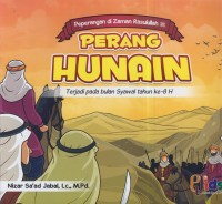 Image of Perang hunain : terjadi pada bulan syawal tahun ke 8 h
