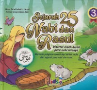 Image of Sejarah 25 Nabi dan Rasul : disertai kisah-kisah para nabi lainnya Jil. 3
