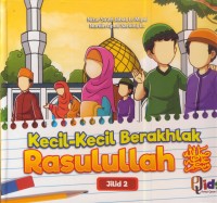 Image of Kecil-kecil berakhlak rasulullah jilid 2