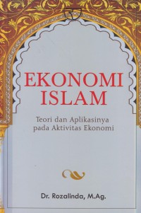 Image of Ekonomi Islam : teori dan aplikasinya pada aktivitas ekonomi
