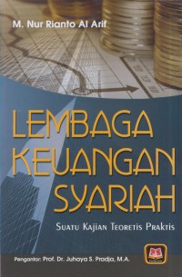 Image of Lembaga keuangan syariah : suatu kajian teoritis praktis