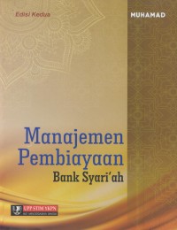 Image of Manajemen pembiayaan bank syari'ah