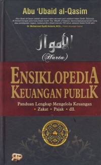 Image of Ensiklopedia keuangan publik : panduan lengkap mengelola keuangan, zakat, pajak, dll