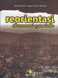 Image of Reorientasi ekonomi syariah