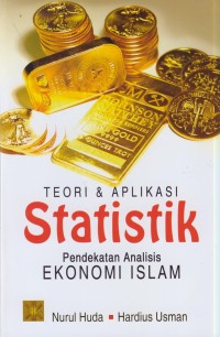Image of Teori & aplikasi statistik : pendekatan analisis ekonomi islam