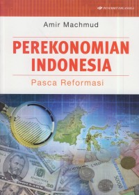 Image of Perekonomian Indonesia : pasca reformasi