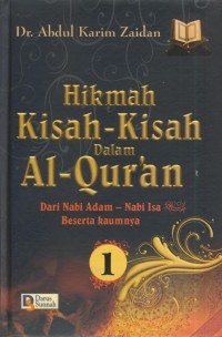 Image of Hikmah kisah-kisah dalam Al-Qur'an :dari nabi Adam - nabi Isa beserta kaumnya 1