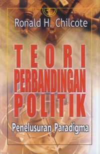 Image of Teori Perbandingan Politik : Penelusuran Paradigma