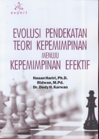 Image of Evolusi pendekatan teori kepemimpinan menuju kepemimpinan efektif