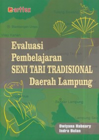 Image of Evaluasi pembelajaran seni tari tradisional daerah lampung