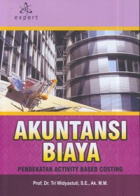 Image of Akuntansi biaya : pendekatan activity based costing