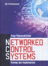 Image of Networked control systems : konsep dan implementasi