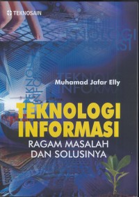 Image of Teknologi informasi : ragam masalah dan solusinya