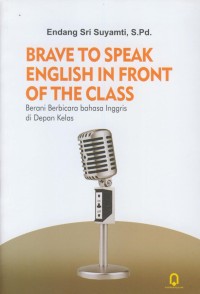 Image of Brave to speak english in front of the class : berani berbicara bahasa inggris di depan kelas