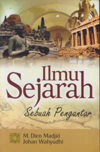 Image of Ilmu sejarah sebuah pengantar