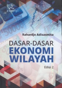 Image of Dasar-dasar ekonomi wilayah : Edisi 2