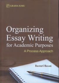 Image of Organizing essay writing for academic purposes a process approach
