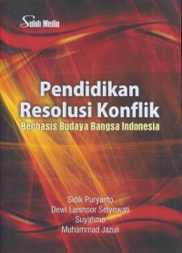 Image of Pendidikan resolusi konflik berbasis budaya bangsa Indonesia