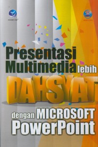 Image of Presentasi multimedia lebih dahsyat dengan microsoft power point