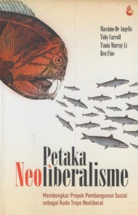 Image of Petaka neoliberalisme : membongkar proyek pembangunan sosial sebagai kuda troya neoliberal
