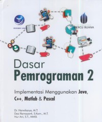Image of Dasar pemrograman implementasi menggunakan java, c++, matlab & pascal