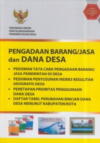 Image of Pedoman umum penyelenggaraan pemerintahan desa : pengadaan barang/jasa dan dana desa