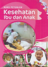 Image of Buku petunjuk kesehatan ibu dan anak