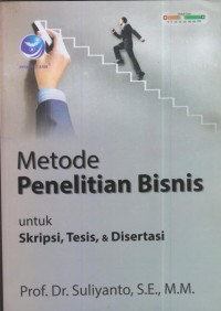 Image of Metode penelitian bisnis : untuk skripsi, tesis, & disertasi
