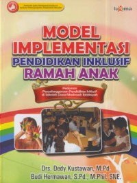 Image of Model implementasi pendidikan inklusif ramah anak : pedoman penyelenggaraan pendidikan inklusif di sekolah dasar/madrasah ibtidaiyah