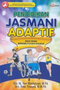 Image of Pendidikan jasmani adaptif : bagi anak berkebutuhan khhusus