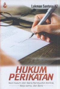 Image of Hukum perikatan : teori hukum dan teknis pembuatan kontrak kerja sama dan bisnis