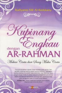 Image of Kupinang engkau dengan ar-rahman : mahar cinta dari sang maha cinta
