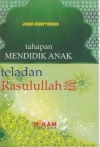 Image of Tahapan mendidik anak : teladan Rasulullah