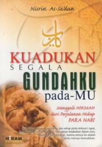 Image of Yaa Rabbi....Kuadukan segala gundahku padaMU : menggali hikmah dari perjalanan hidup para Nabi