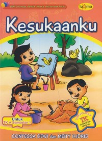 Image of Kesukaanku : untuk TK A semester 1