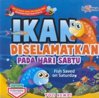 Image of Ikan diselamatkan pada hari sabtu ( fiish saved on saturday )