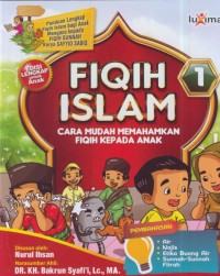 Image of Fiqih islam : cara mudah memahamkan fiqih kepada anak (1)