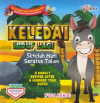 Image of Keledai hudup lagi setelah mati seratus tahun : a donkey revived after a hundred year death