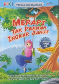 Image of Merapi tak pernah ingkar janji : PECI ( Penulis Cilik Indonesia )