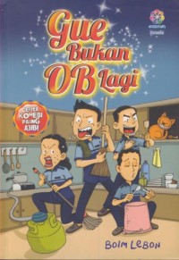 Image of Gue bukan OB lagi